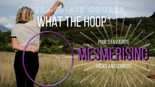 Load image into Gallery viewer, hula hoop intermediate online course