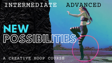 Load image into Gallery viewer, advance hoop dance course learn hula hooping online